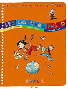Les Gouters Philo Compilation Labbe Brigitte Puech Michel Azam Jacques 9782745906687 Amazon Com Books