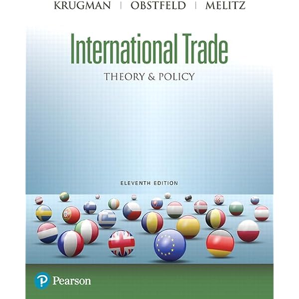 ビジネス・経済 International Trade Theory and Policy International Trade: Theory and Policy (10th Edition