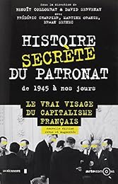 Histoire secrète du patronat