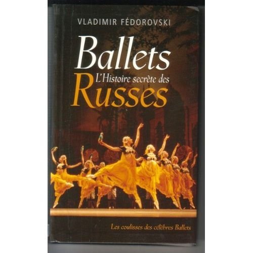 L' histoire secrète des Ballets russes