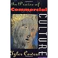 In Praise of Commercial Culture