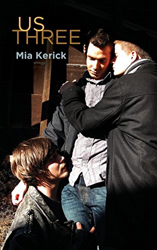 Us Three, by Mia Kerick