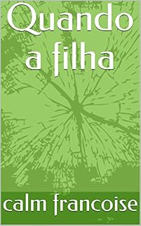 Livro Quando a filha