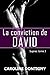 La conviction de David: Supras, tome 3 (French Edition) by Caroline Dontigny