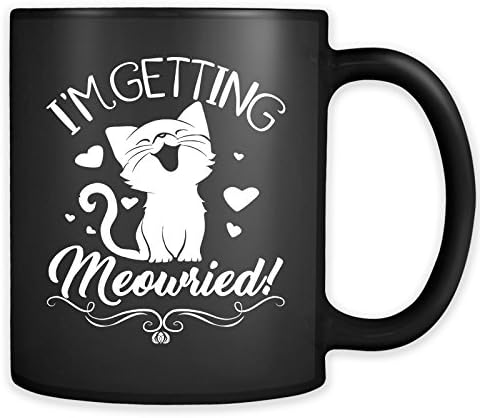 I'm Getting Meowied Mug - Cute Cat Engagement Engaged Coffee Cup