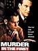 Murder in the First