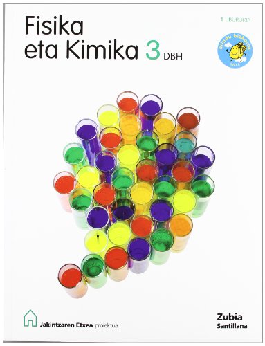 FISIKA ETA KIMIKA 3 DBH ARINDU BIZKARRA JAKINTZAREN ETXEA