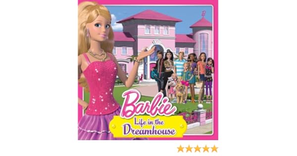 barbie life in the dreamhouse music