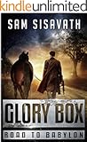 Glory Box (Road To Babylon, Book 1)