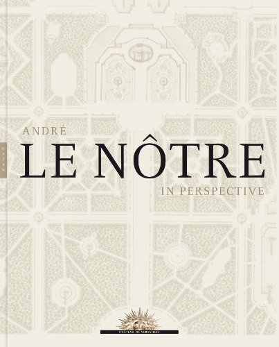 André Le Nôtre in Perspective by 