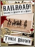 Railroad! Volume Five: Beauty of a Beast