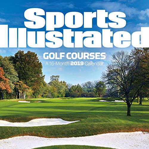 B.o.o.k 2019 Sports Illustrated Golf Courses Wall Calendar [Z.I.P]