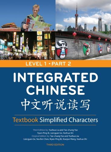 Integrated Chinese, Level 1 Part 2, Textbook, 3rd Edition (Simplified) Paperback