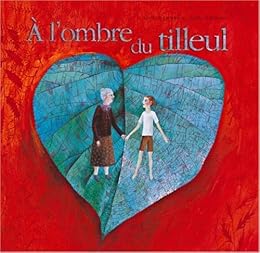 À l'ombre du tilleul