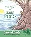The Story of St. Patrick