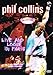 Phil Collins - Live & Loose in Paris