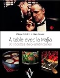 A table avec la Mafia (French Edition) by 