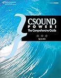 Csound Power!: The Comprehensive Guide by Jim Aikin