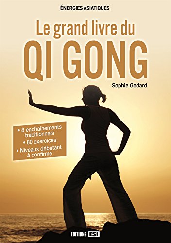 Le  grand livre du qi gong