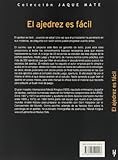 Image de El ajedrez es fácil / Chess is easy: Treinta y tres lecciones para principiantes / 33 Lessons for Beginners (Jaque Mate) (Spanish Edition)