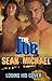 The Job (Losing His Cover, Book One) by Sean Michael