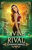 Divine Rival: a Why Choose Fantasy Romance