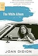 The White Album: Essays (FSG Classics)