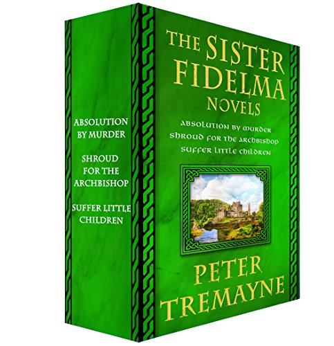 The Sister Fidelma Novels, 1-3: Absolution by Murder, Shroud for the Archbishop, and Suffer Little Children (Mysteries of Ancient Ireland)