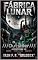 Livro A FÁBRICA LUNAR Outsider: _ Agrestepunk 3.0 / Horror Tecnológico Absoluto_ (Pós/Punk)