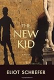 Front cover for the book The New Kid by Eliot Schrefer