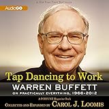 Tap Dancing to Work: Warren Buffett on Practically