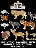 The Kids' Picture Show - Animals Collection Volume 2