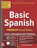 By Dorothy Richmond - Practice Makes Perfect Basic Spanish, Second Edition: (Beginner) (2nd Edition)