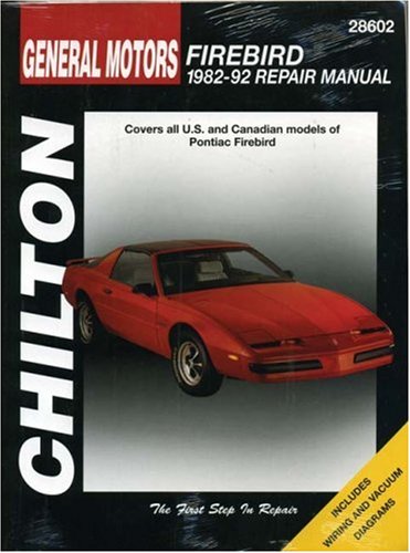 GENERAL MOTORS  Firebird, 1982-92 (Chilton's Total Car Care Repair Manual)