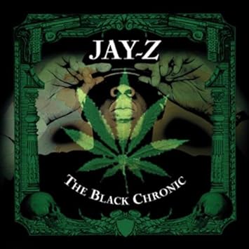 The Black Chronic Jay Z Amazon Fr Musique