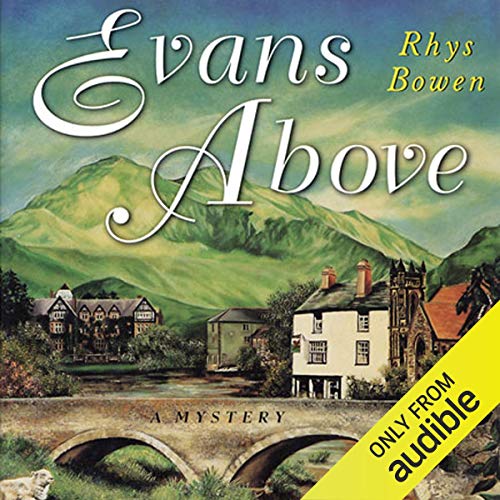 Evans Above by Rhys Bowen