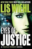 Eyes of Justice (Triple Threat)