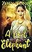 A Girl and Her Elephant (The Animal Companions Series) by Zoey Gong