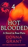 Hot Blooded: Part 4: A Dark King Novel in Four Parts (Dark Kings:Hot Blooded)