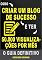 Livro Como Criar Um Blog de Sucesso e Ter 50.000 Visualizações Por Mês: O Guia Definitivo! (Marketing digital - Professor Adenilson)