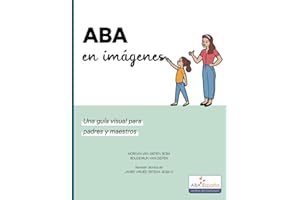 ABA en imagenes: Una guia visual para padres y maestros