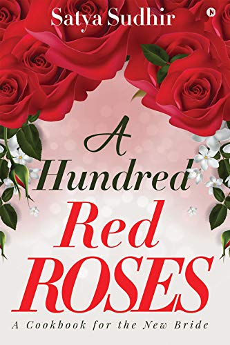 Amazon Com A Hundred Red Roses A Cookbook For The New Bride