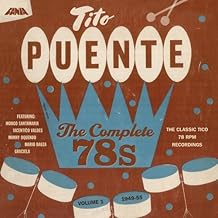 Complete 78s Vol 1 by Puente Tito 2008 Audio CD