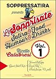 Image de Le Sopprisate — Vol.1, con Cucina Calabrese (Italian Edition)