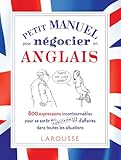 Petit manuel pour négocier en anglais by 