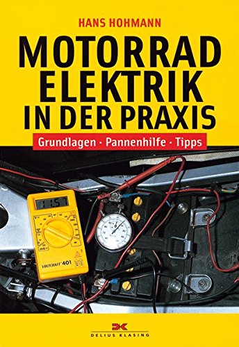 Download Motorradelektrik In Der Praxis Grundlagen Pannenhilfe Tipps Pdf Hans Hohmann Limenmodif