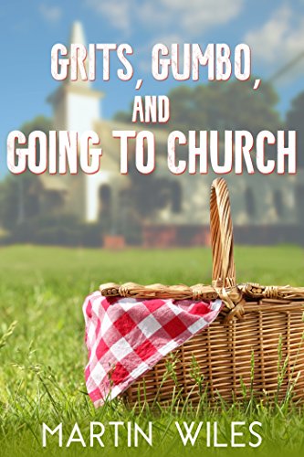 Grits, Gumbo, and Going to Church