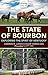 The State of Bourbon: Exploring the Spirit of Kentucky by Cameron M. Ludwick, Blair Thomas Hess