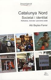 Catalunya Nord, societat i identitat