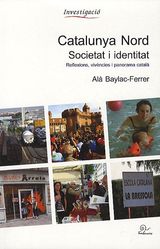 Catalunya Nord, societat i identitat